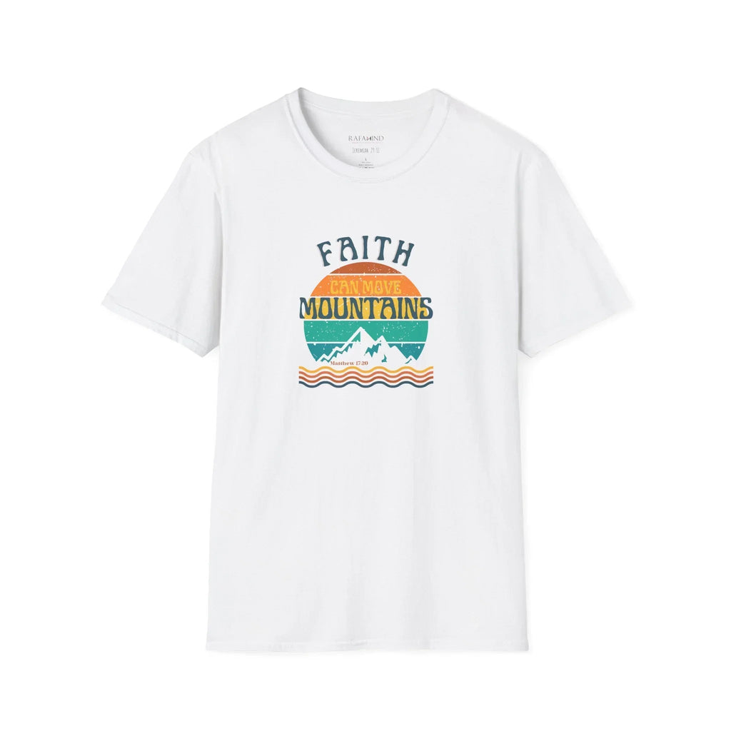 Faith Can Move Mountains T-Shirt - RafaMind