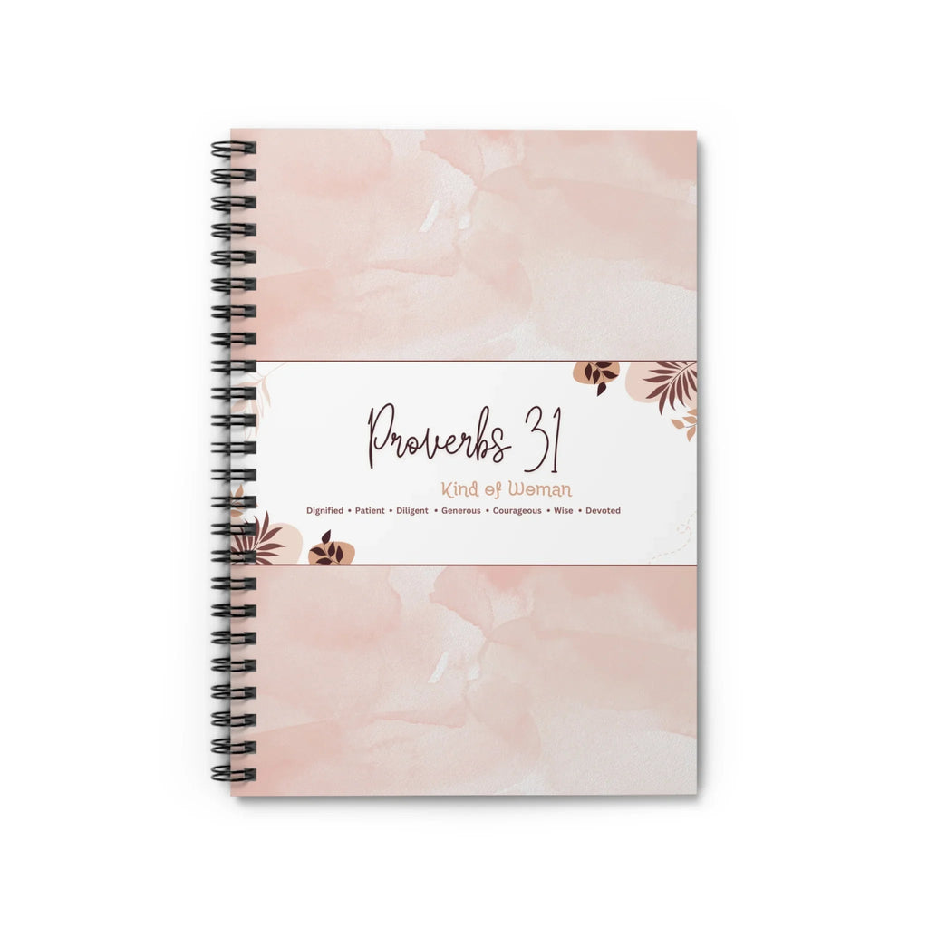 Proverbs 31 Kind of Woman Spiral Notebook - Ruled Line - RafaMind